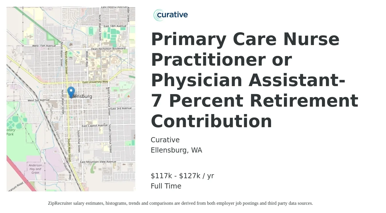 Curative job posting for a Primary Care Nurse Practitioner or Physician Assistant- 7 Percent Retirement Contribution in Ellensburg, WA with a salary of $117,000 to $127,000 Yearly with a map of Ellensburg location.