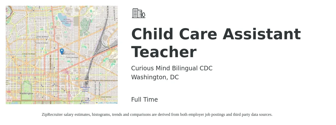 Curious Mind Bilingual CDC job posting for a Child Care Assistant Teacher in Washington, DC with a salary of $15 to $18 Hourly with a map of Washington location.
