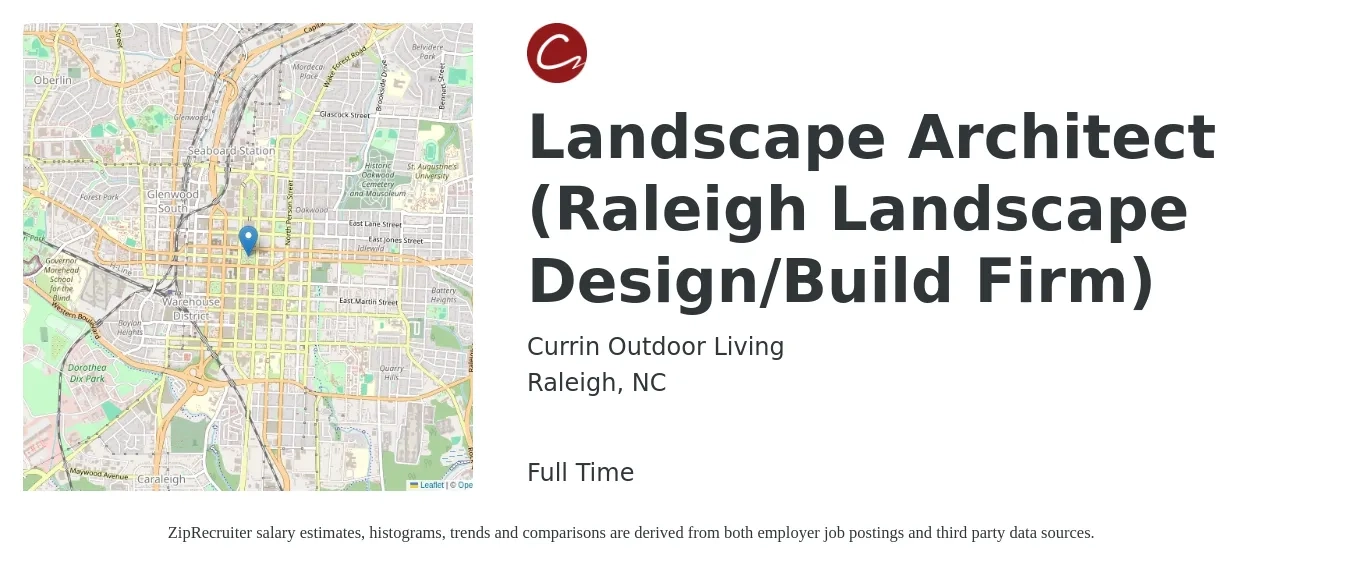 Currin Outdoor Living job posting for a Landscape Architect (Raleigh Landscape Design/Build Firm) in Raleigh, NC with a salary of $90,000 Yearly with a map of Raleigh location.