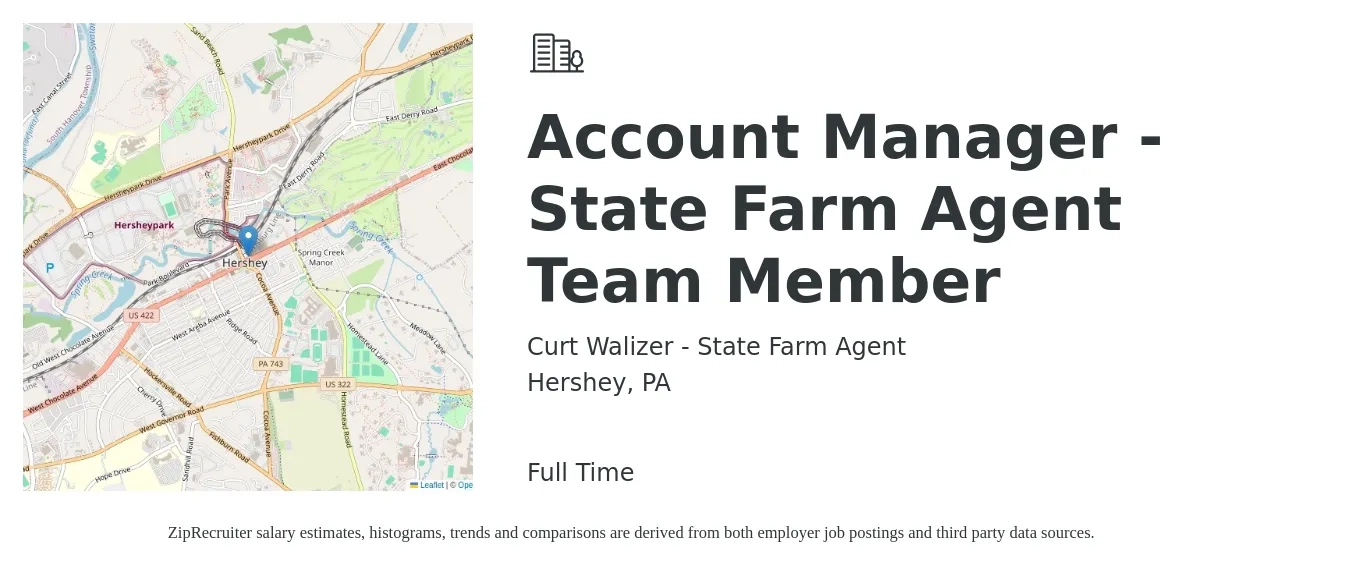 Curt Walizer - State Farm Agent job posting for a Account Manager - State Farm Agent Team Member in Hershey, PA with a salary of $45,600 to $74,500 Yearly with a map of Hershey location.