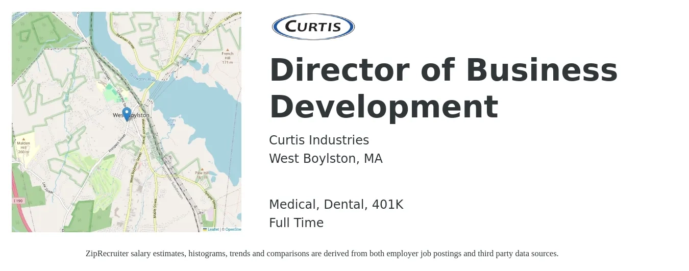 Curtis Industries job posting for a Director of Business Development in West Boylston, MA with a salary of $89,600 to $145,200 Yearly and benefits including life_insurance, medical, 401k, and dental with a map of West Boylston location.