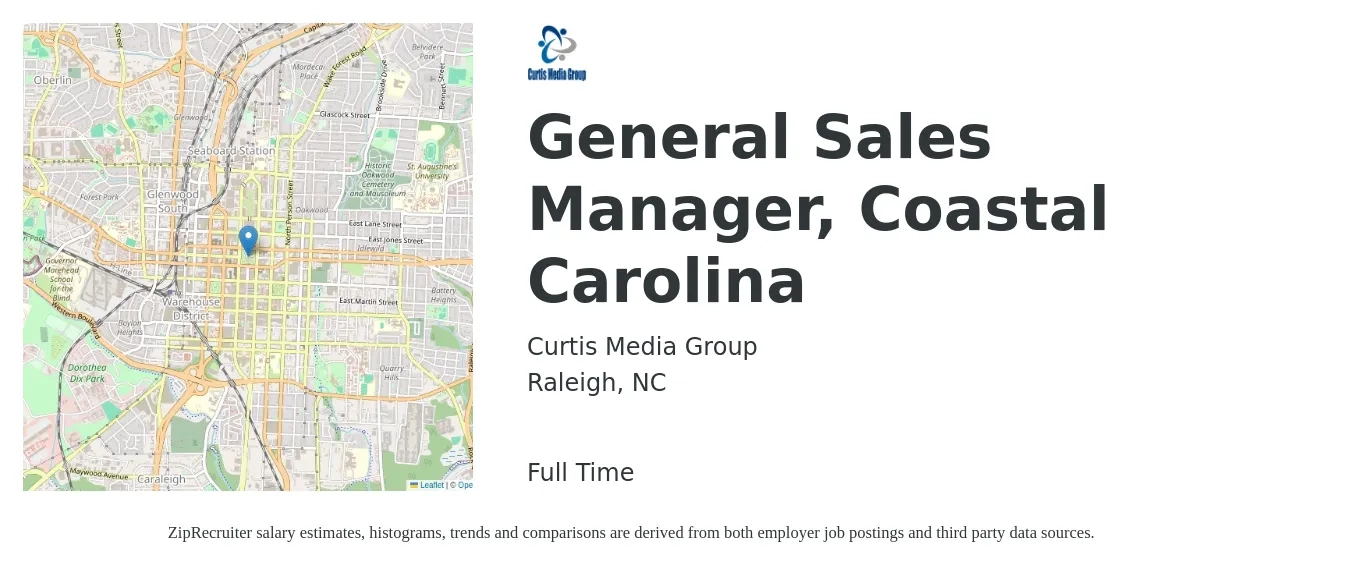 Curtis Media Group job posting for a General Sales Manager, Coastal Carolina in Raleigh, NC with a salary of $50,100 to $81,600 Yearly with a map of Raleigh location.