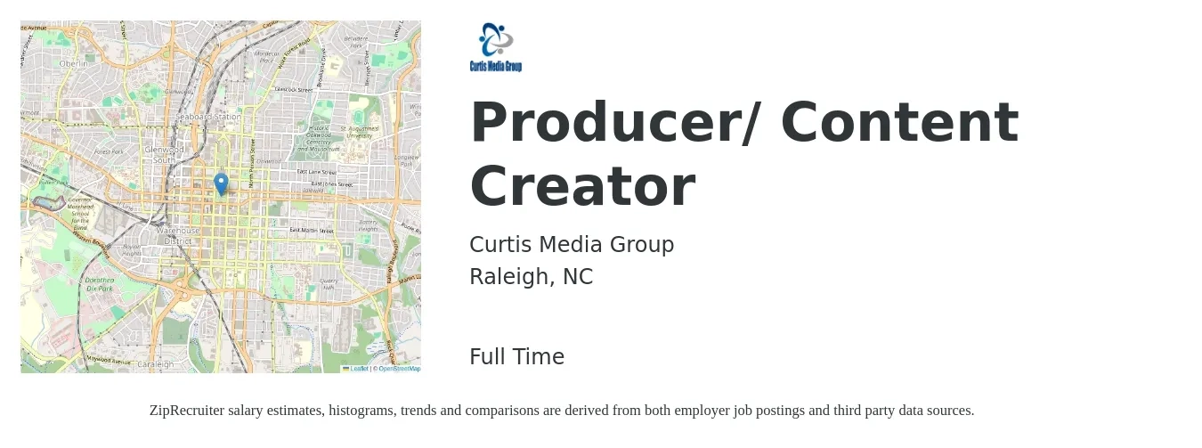 Curtis Media Group job posting for a Producer/ Content Creator in Raleigh, NC with a salary of $122,500 Yearly with a map of Raleigh location.
