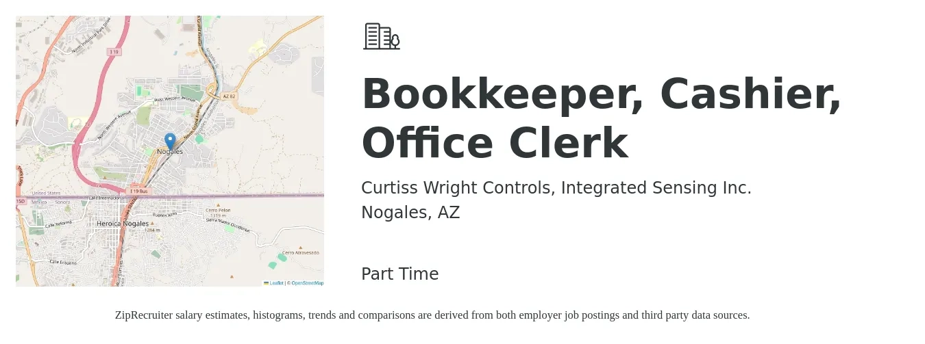 Curtiss Wright Controls, Integrated Sensing Inc. job posting for a Bookkeeper, Cashier, Office Clerk in Nogales, AZ with a salary of $1,700 Monthly with a map of Nogales location.