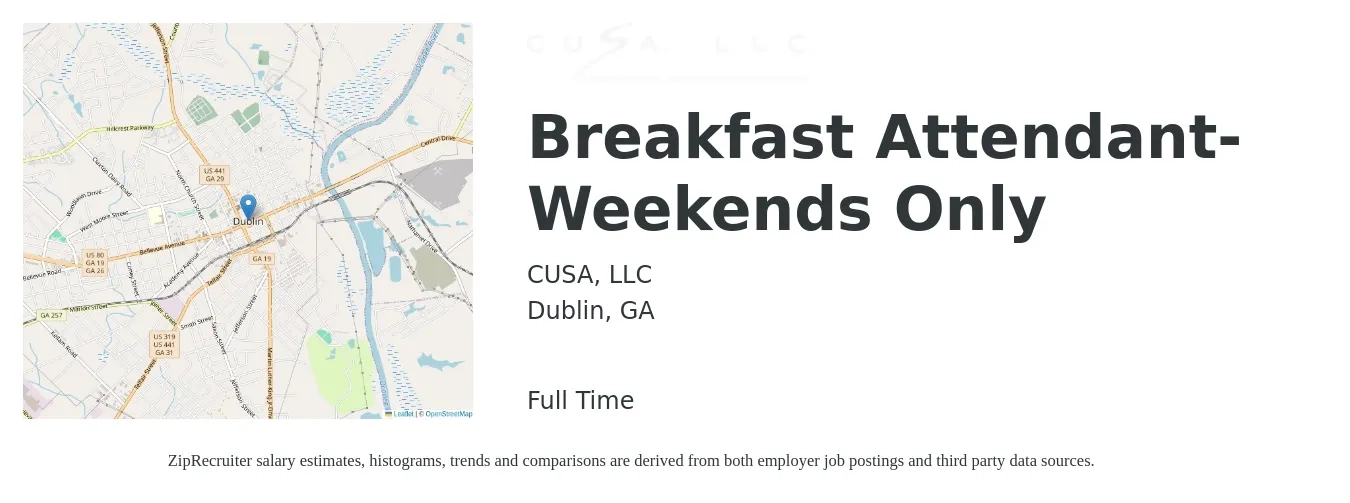 CUSA, LLC job posting for a Breakfast Attendant-Weekends Only in Dublin, GA with a salary of $11 to $14 Hourly with a map of Dublin location.