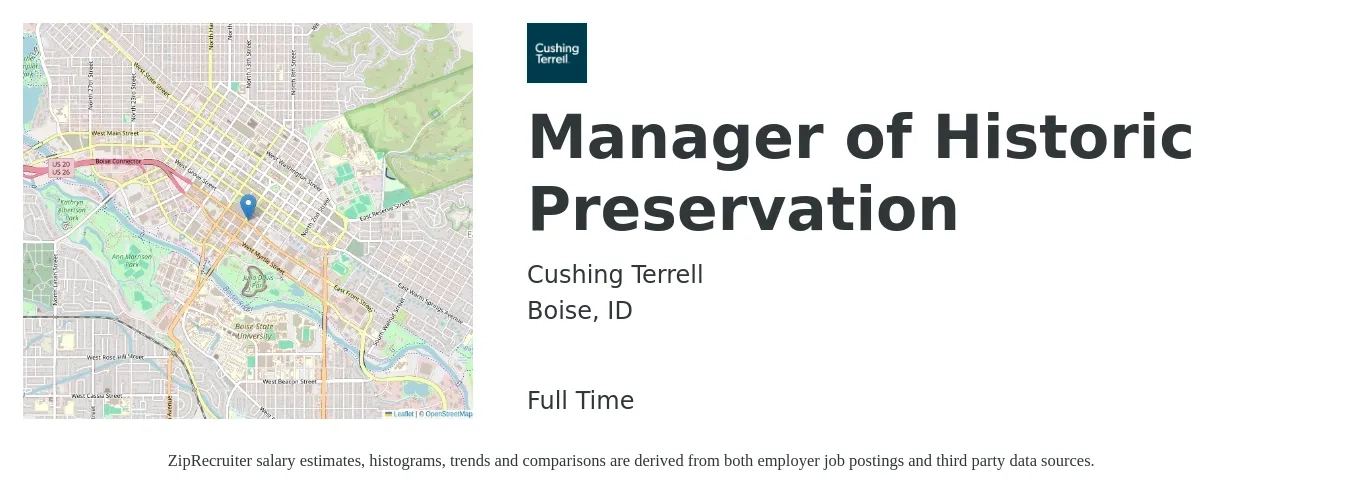 Cushing Terrell job posting for a Manager of Historic Preservation in Boise, ID with a salary of $80,000 to $125,000 Yearly with a map of Boise location.
