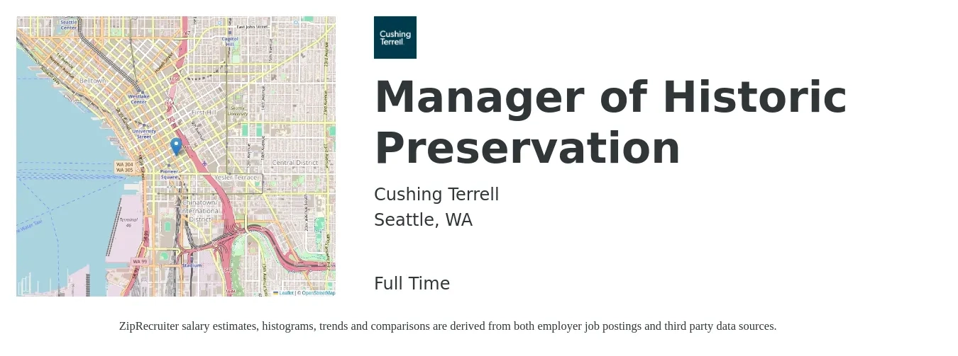 Cushing Terrell job posting for a Manager of Historic Preservation in Seattle, WA with a salary of $80,000 to $125,000 Yearly with a map of Seattle location.