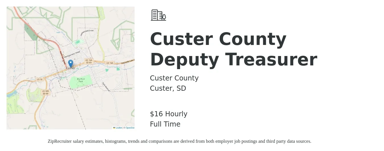 Custer County job posting for a Custer County Deputy Treasurer in Custer, SD with a salary of $17 Hourly with a map of Custer location.