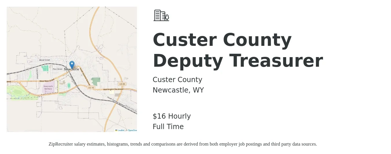 Custer County job posting for a Custer County Deputy Treasurer in Newcastle, WY with a salary of $17 Hourly with a map of Newcastle location.