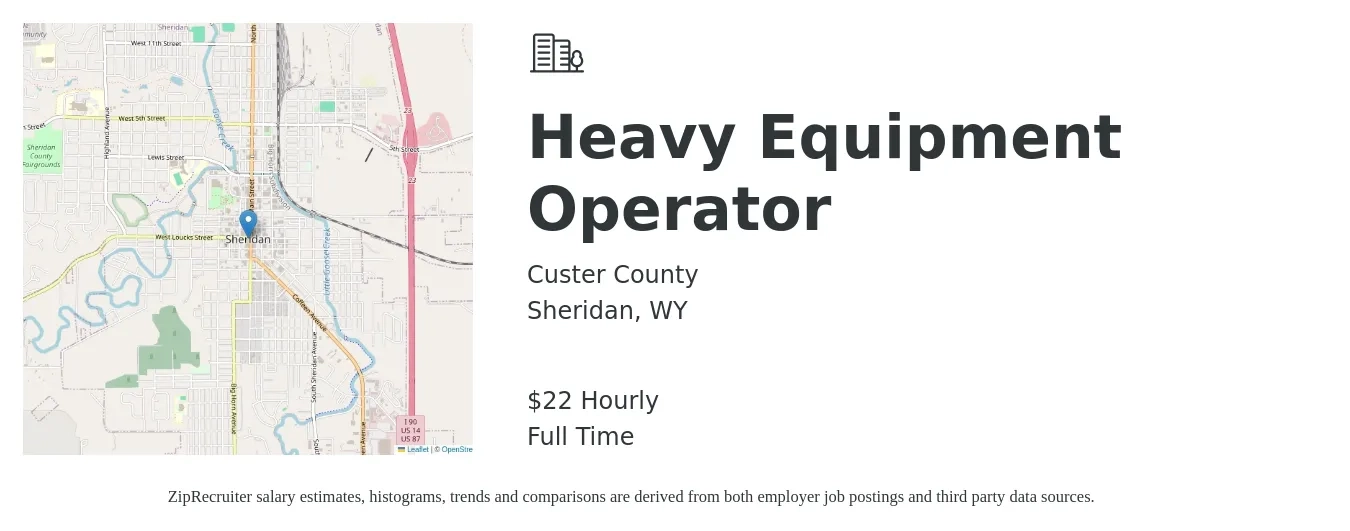 Custer County job posting for a Heavy Equipment Operator in Sheridan, WY with a salary of $23 Hourly with a map of Sheridan location.