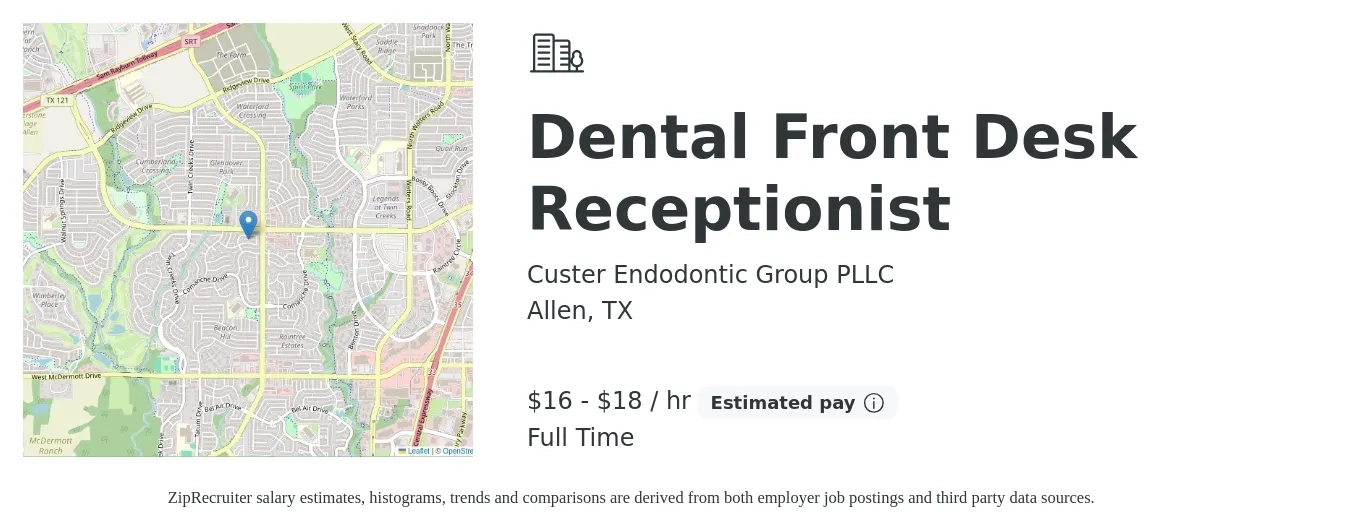Custer Endodontic Group PLLC job posting for a Dental Front Desk Receptionist in Allen, TX with a salary of $17 to $19 Hourly with a map of Allen location.