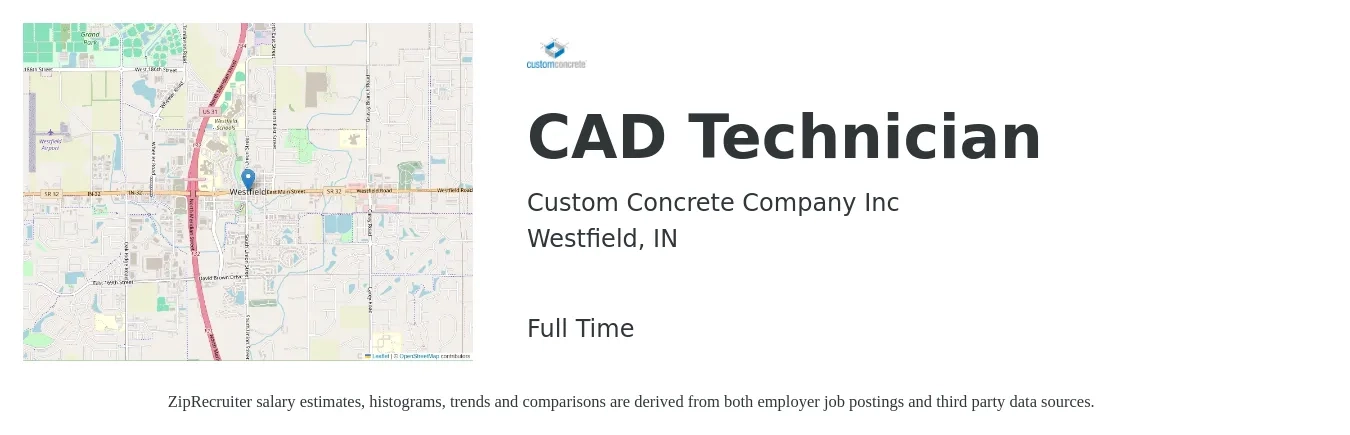 Custom Concrete Company Inc job posting for a CAD Technician in Westfield, IN with a salary of $21 to $31 Hourly with a map of Westfield location.