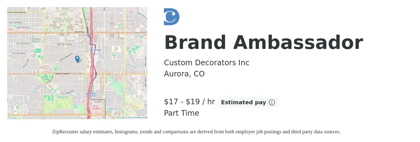 Custom Decorators Inc job posting for a Brand Ambassador in Aurora, CO with a salary of $18 to $20 Hourly with a map of Aurora location.