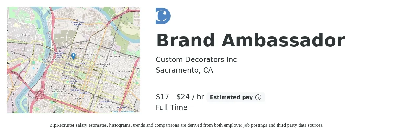 Custom Decorators Inc job posting for a Brand Ambassador in Sacramento, CA with a salary of $18 to $25 Hourly with a map of Sacramento location.