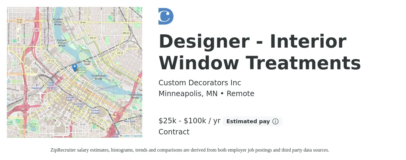 Custom Decorators Inc job posting for a Designer - Interior Window Treatments in Minneapolis, MN with a salary of $25,000 to $100,000 Yearly with a map of Minneapolis location.