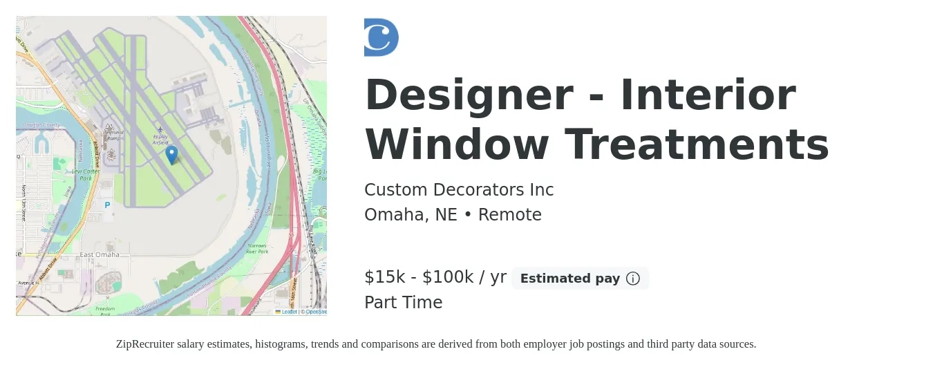 Custom Decorators Inc job posting for a Designer - Interior Window Treatments in Omaha, NE with a salary of $15,000 to $100,000 Yearly with a map of Omaha location.
