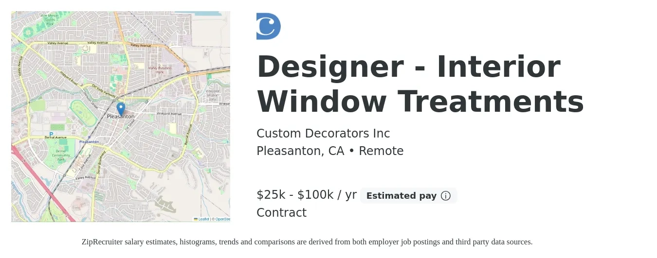 Custom Decorators Inc job posting for a Designer - Interior Window Treatments in Pleasanton, CA with a salary of $25,000 to $100,000 Yearly with a map of Pleasanton location.