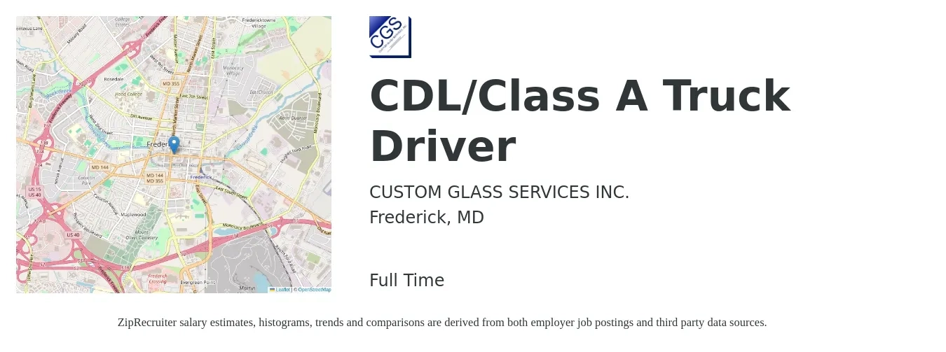 CUSTOM GLASS SERVICES INC. job posting for a CDL/Class A Truck Driver in Frederick, MD with a salary of $1,220 to $1,790 Weekly with a map of Frederick location.