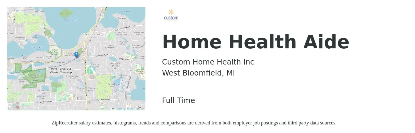 Custom Home Health Inc job posting for a Home Health Aide in West Bloomfield, MI with a salary of $17 to $18 Hourly with a map of West Bloomfield location.
