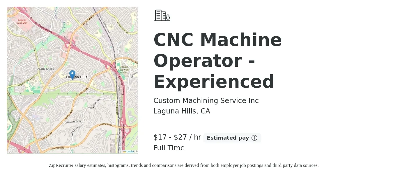 Custom Machining Service Inc job posting for a CNC Machine Operator - Experienced in Laguna Hills, CA with a salary of $18 to $29 Hourly with a map of Laguna Hills location.