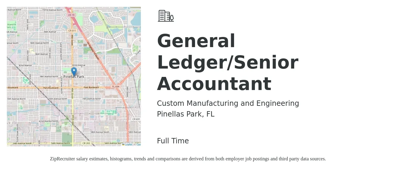 Custom Manufacturing and Engineering job posting for a General Ledger/Senior Accountant in Pinellas Park, FL with a salary of $47,500 to $65,100 Yearly with a map of Pinellas Park location.