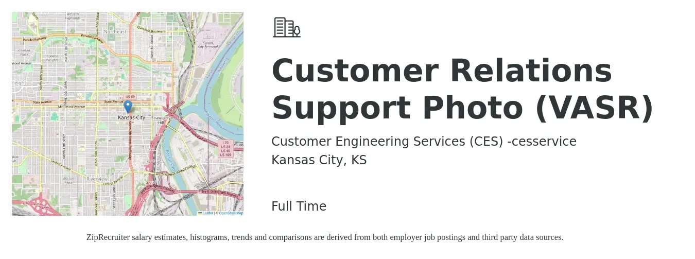 Customer Engineering Services (CES) -cesservice job posting for a Customer Relations Support Photo (VASR) in Kansas City, KS with a salary of $18 to $26 Hourly with a map of Kansas City location.