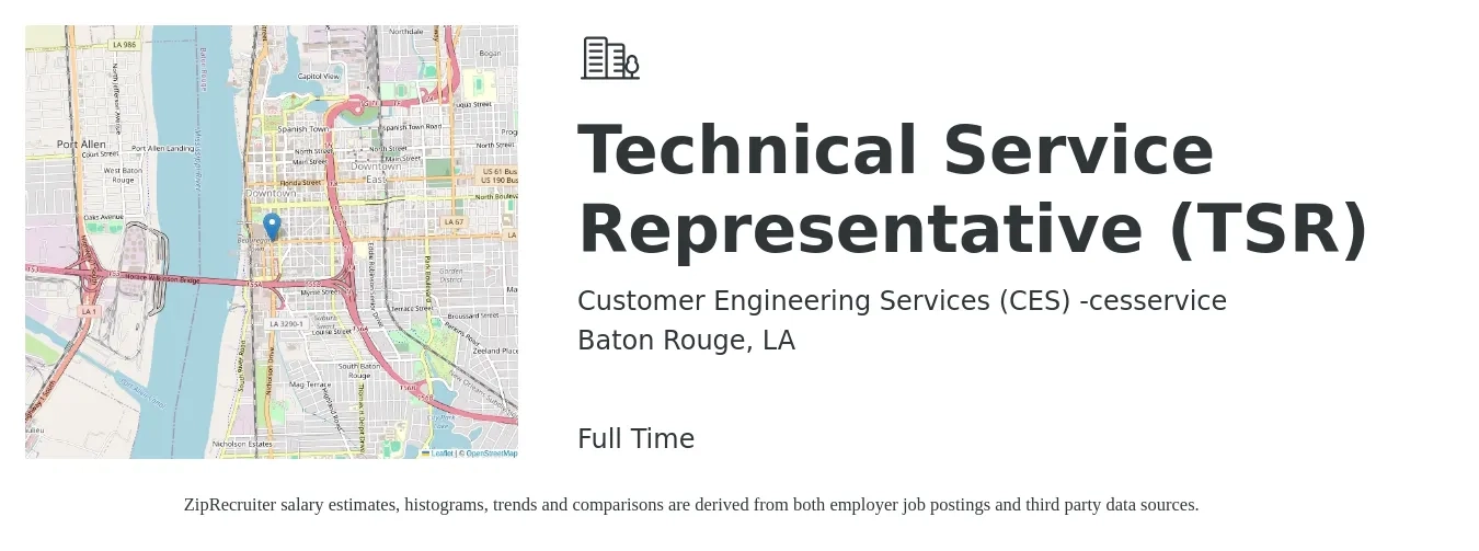 Customer Engineering Services (CES) -cesservice job posting for a Technical Service Representative (TSR) in Baton Rouge, LA with a salary of $20 to $31 Hourly with a map of Baton Rouge location.
