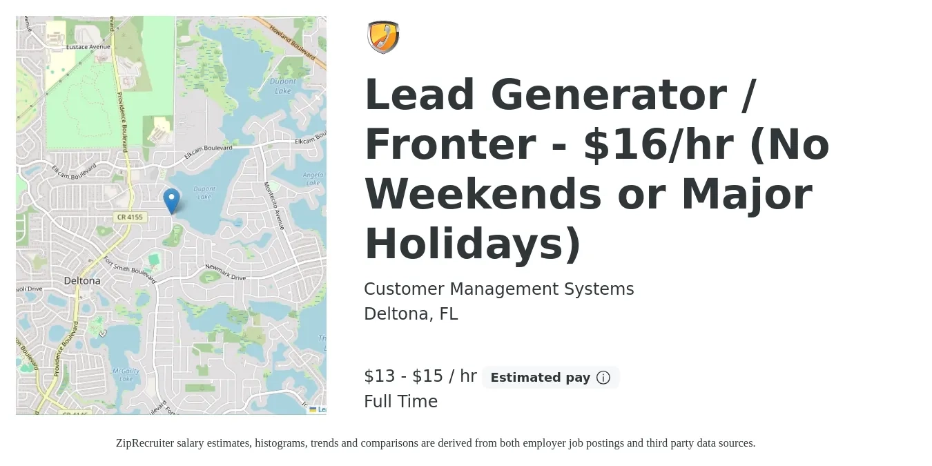 Customer Management Systems job posting for a Lead Generator / Fronter - $16/hr (No Weekends or Major Holidays) in Deltona, FL with a salary of $14 to $16 Hourly (plus commission) with a map of Deltona location.