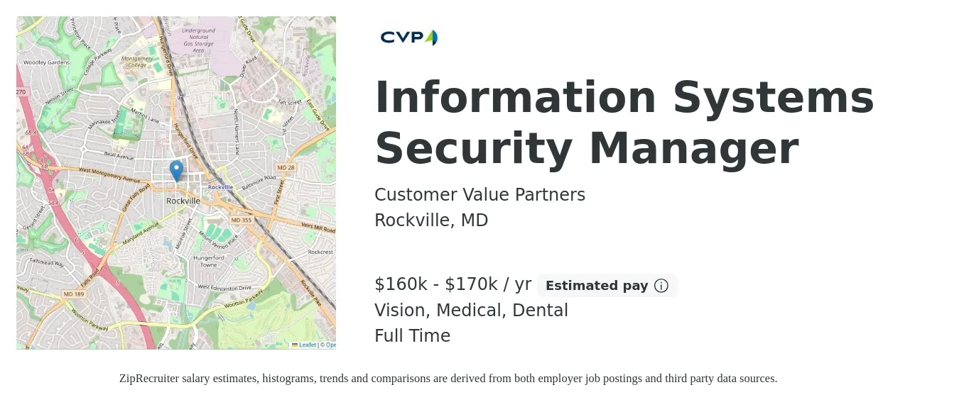 Customer Value Partners job posting for a Information Systems Security Manager in Rockville, MD with a salary of $160,000 to $170,000 Yearly and benefits including dental, life_insurance, medical, retirement, and vision with a map of Rockville location.