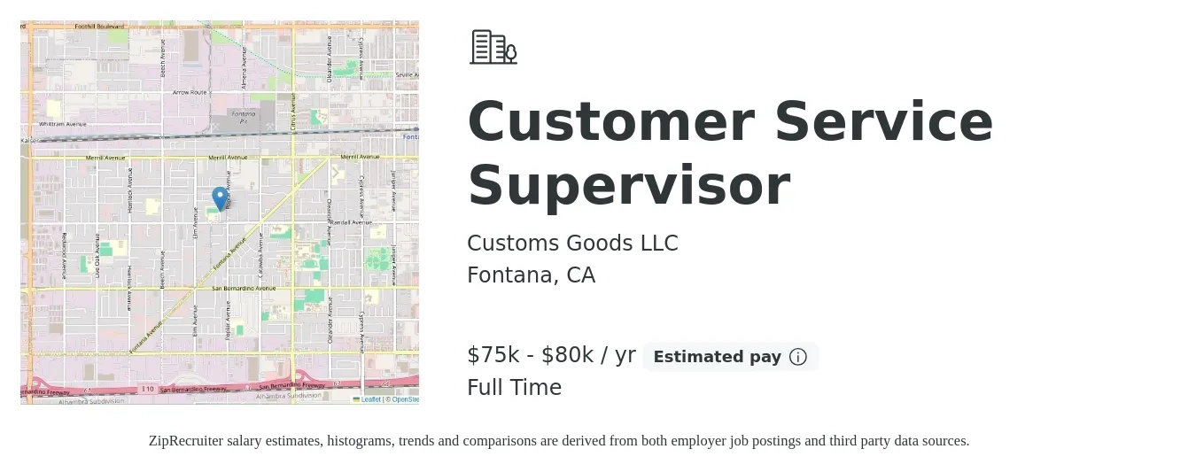 Customs Goods LLC job posting for a Customer Service Supervisor in Fontana, CA with a salary of $75,000 to $80,000 Yearly with a map of Fontana location.