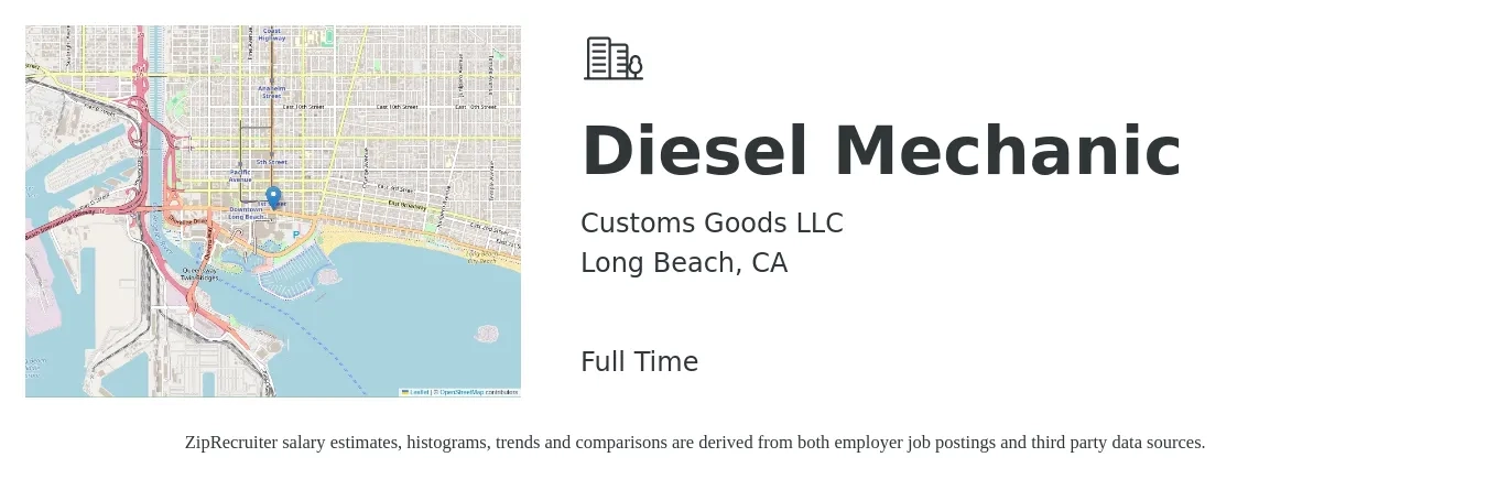 Customs Goods LLC job posting for a Diesel Mechanic in Long Beach, CA with a salary of $30 to $32 Hourly with a map of Long Beach location.