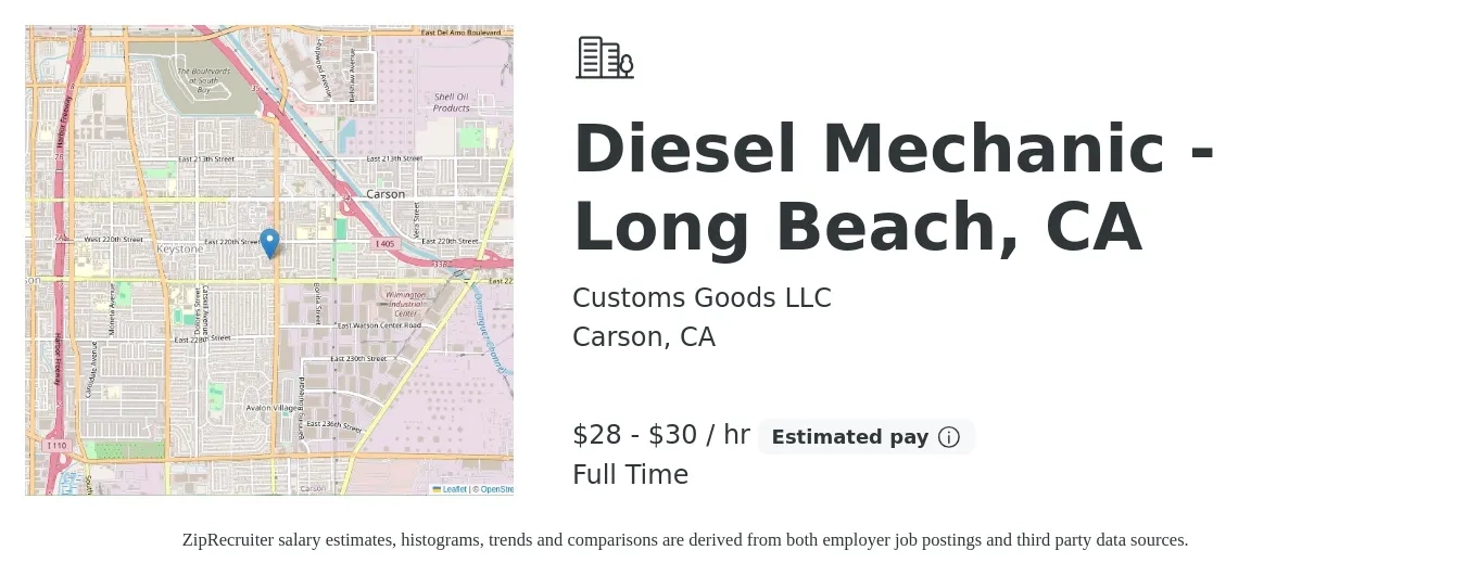 Customs Goods LLC job posting for a Diesel Mechanic - Long Beach, CA in Carson, CA with a salary of $30 to $32 Hourly with a map of Carson location.