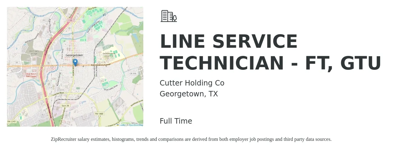 Cutter Holding Co job posting for a LINE SERVICE TECHNICIAN - FT, GTU in Georgetown, TX with a salary of $15 to $18 Hourly with a map of Georgetown location.