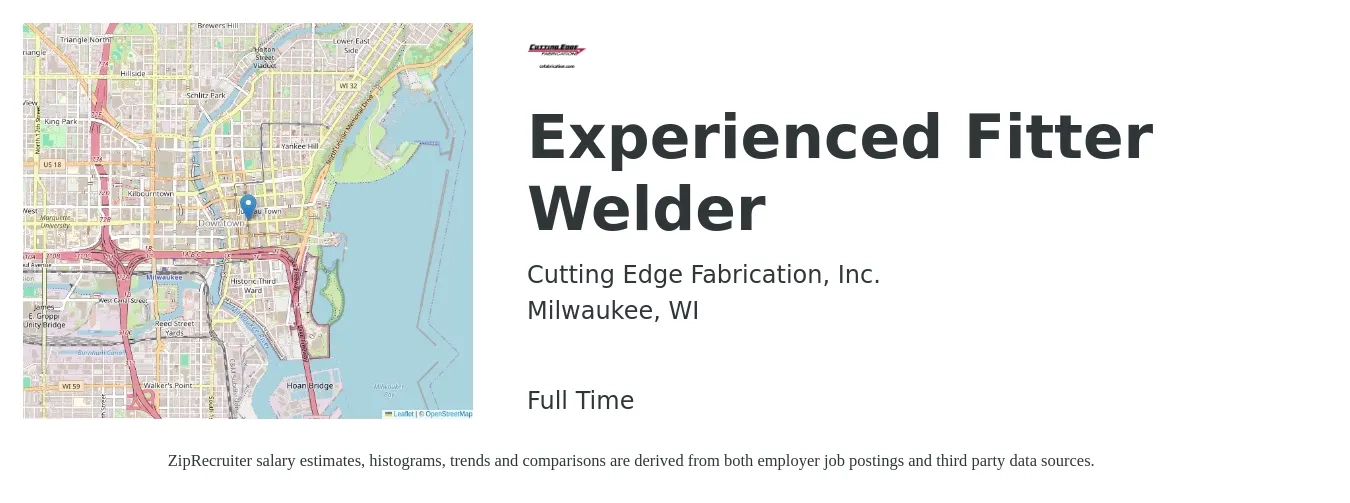 Cutting Edge Fabrication, Inc. job posting for a Experienced Fitter Welder in Milwaukee, WI with a salary of $20 to $26 Hourly with a map of Milwaukee location.