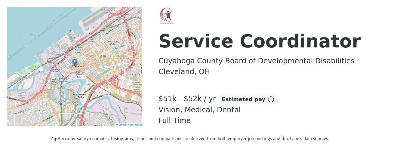 Cuyahoga County Board of Developmental Disabilities job posting for a Service Coordinator in Cleveland, OH with a salary of $51,385 to $52,927 Yearly and benefits including life_insurance, medical, pto, retirement, vision, and dental with a map of Cleveland location.