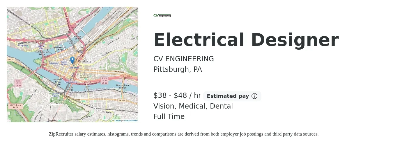 CV ENGINEERING job posting for a Electrical Designer in Pittsburgh, PA with a salary of $40 to $50 Hourly and benefits including retirement, vision, dental, and medical with a map of Pittsburgh location.
