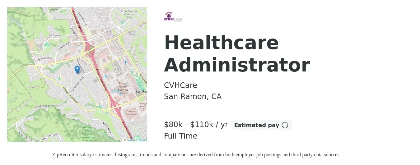 CVHCare job posting for a Healthcare Administrator in San Ramon, CA with a salary of $80,000 to $110,000 Yearly with a map of San Ramon location.