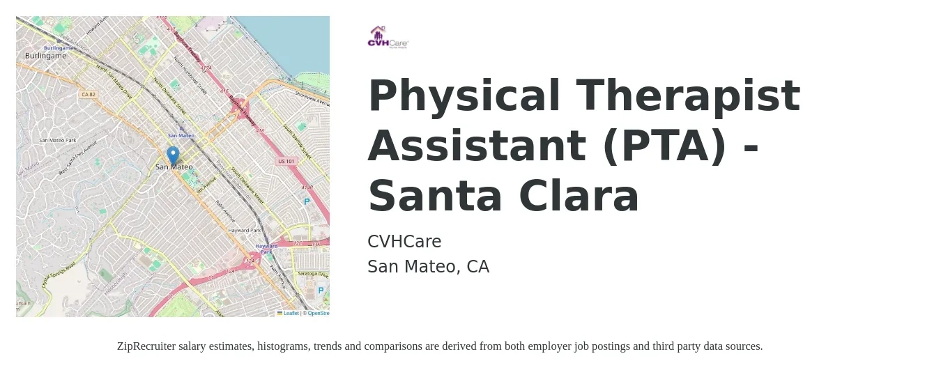 CVHCare job posting for a Physical Therapist Assistant (PTA) - Santa Clara in San Mateo, CA with a salary of $80,000 Yearly with a map of San Mateo location.
