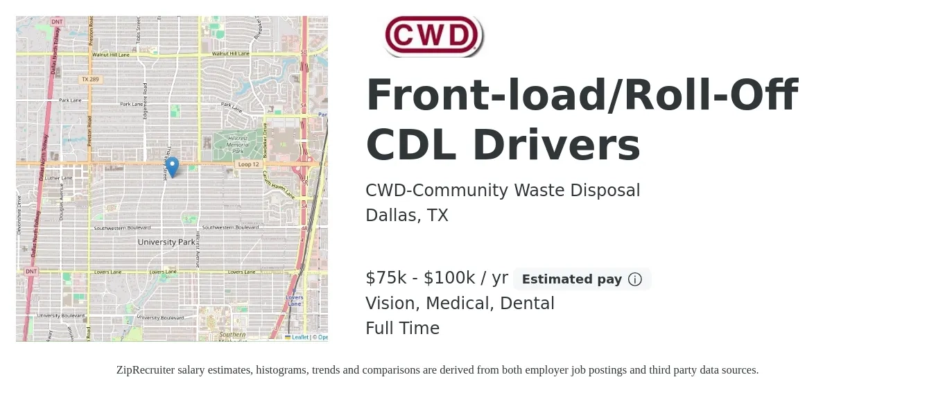 CWD-Community Waste Disposal job posting for a Front-load/Roll-Off CDL Drivers in Dallas, TX with a salary of $75,000 to $100,000 Yearly and benefits including dental, life_insurance, medical, pto, retirement, and vision with a map of Dallas location.