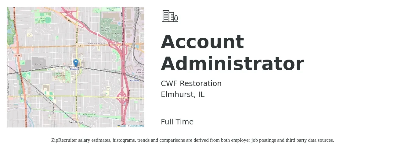 CWF Restoration job posting for a Account Administrator in Elmhurst, IL with a salary of $45,000 to $60,000 Yearly with a map of Elmhurst location.