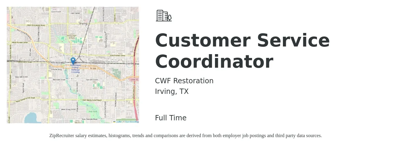 CWF Restoration job posting for a Customer Service Coordinator in Irving, TX with a salary of $45,000 to $60,000 Yearly with a map of Irving location.