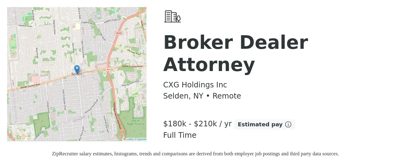 CXG Holdings Inc job posting for a Broker Dealer Attorney in Selden, NY with a salary of $180,000 to $210,000 Yearly with a map of Selden location.