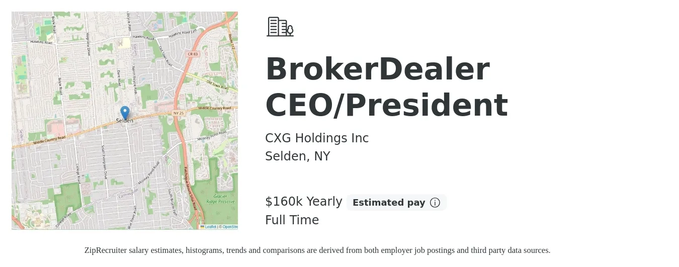 CXG Holdings Inc job posting for a BrokerDealer CEO/President in Selden, NY with a salary of $160,000 Yearly with a map of Selden location.