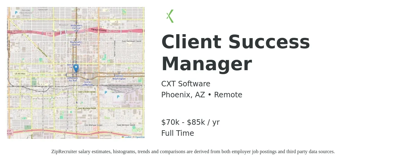 CXT Software job posting for a Client Success Manager in Phoenix, AZ with a salary of $70,000 to $85,000 Yearly with a map of Phoenix location.