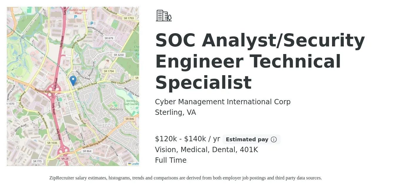Cyber Management International Corp job posting for a SOC Analyst/Security Engineer Technical Specialist in Sterling, VA with a salary of $120,000 to $140,000 Yearly and benefits including life_insurance, medical, vision, 401k, and dental with a map of Sterling location.