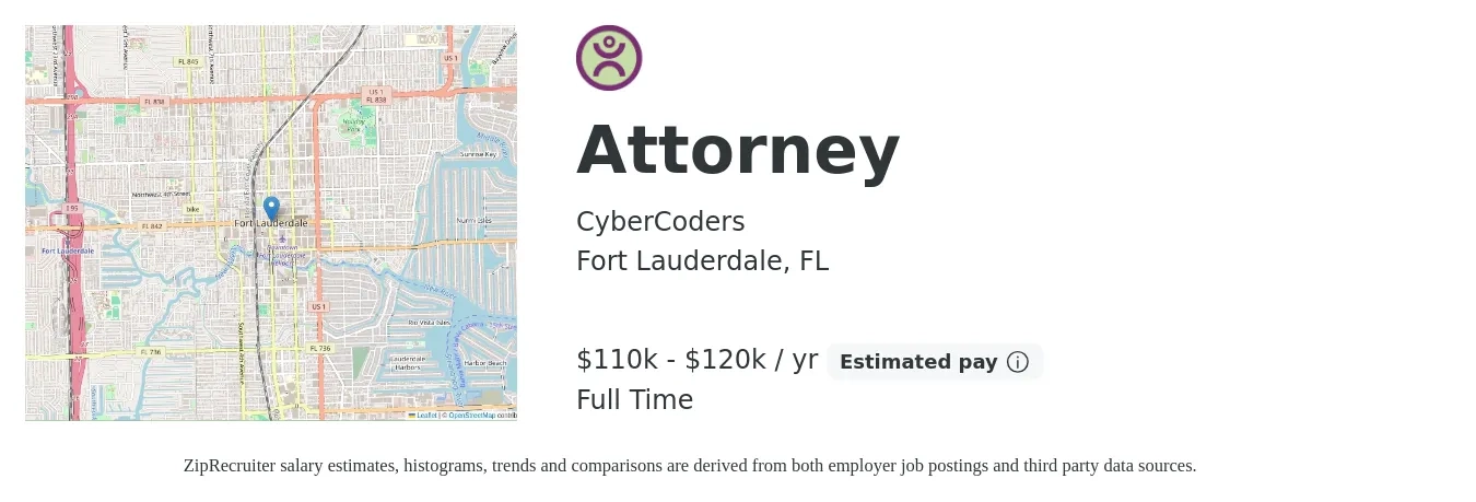 CyberCoders job posting for a Attorney in Fort Lauderdale, FL with a salary of $110,000 to $120,000 Yearly with a map of Fort Lauderdale location.