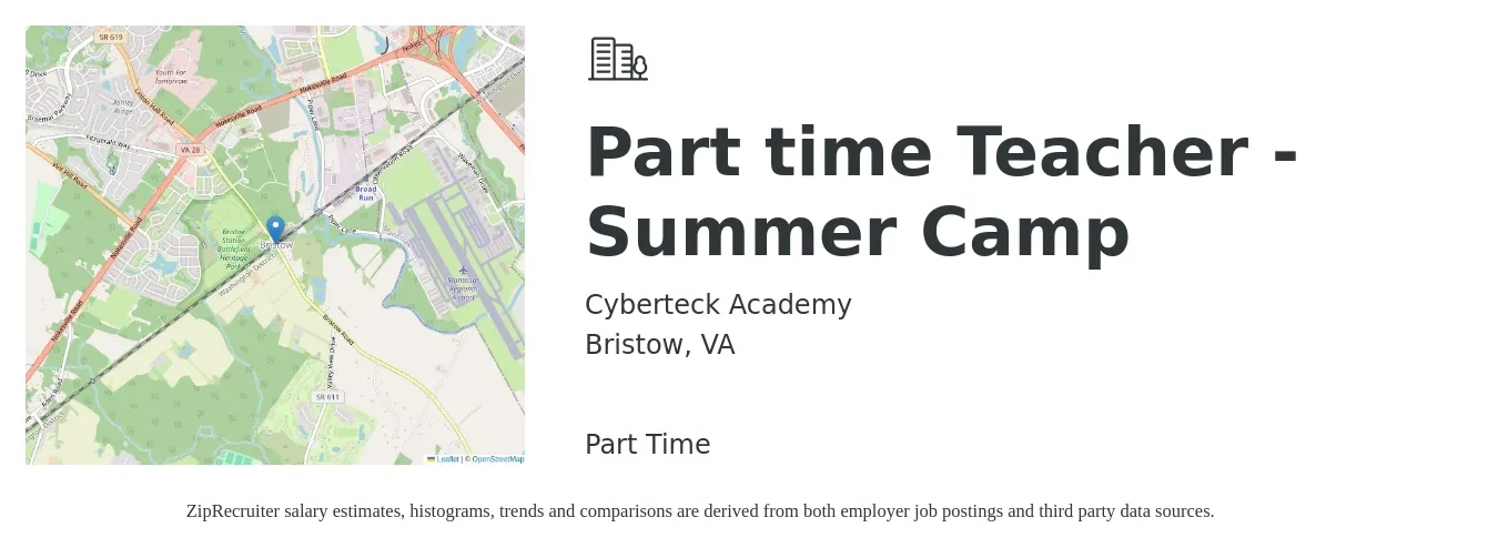 Cyberteck Academy job posting for a Part time Teacher - Summer Camp in Bristow, VA with a salary of $650 Daily with a map of Bristow location.