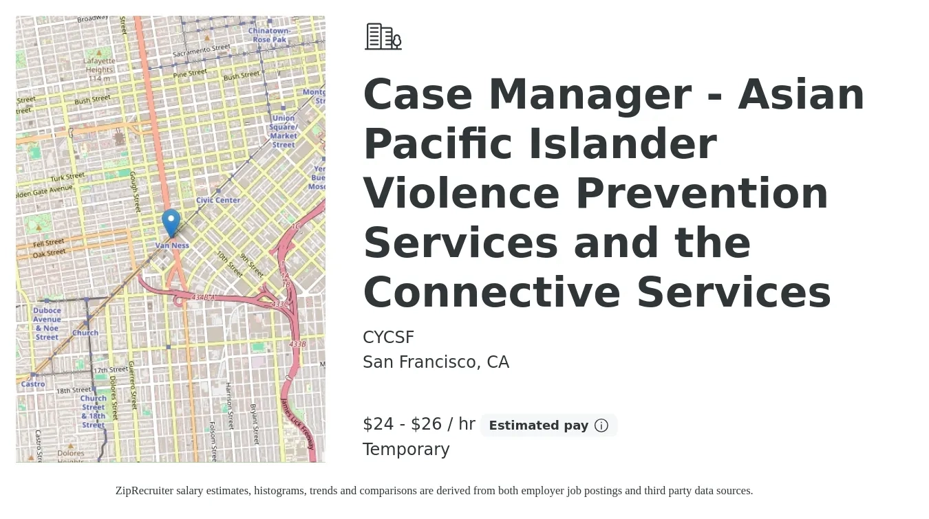 CYCSF job posting for a Case Manager - Asian Pacific Islander Violence Prevention Services and the Connective Services in San Francisco, CA with a salary of $25 to $28 Hourly with a map of San Francisco location.