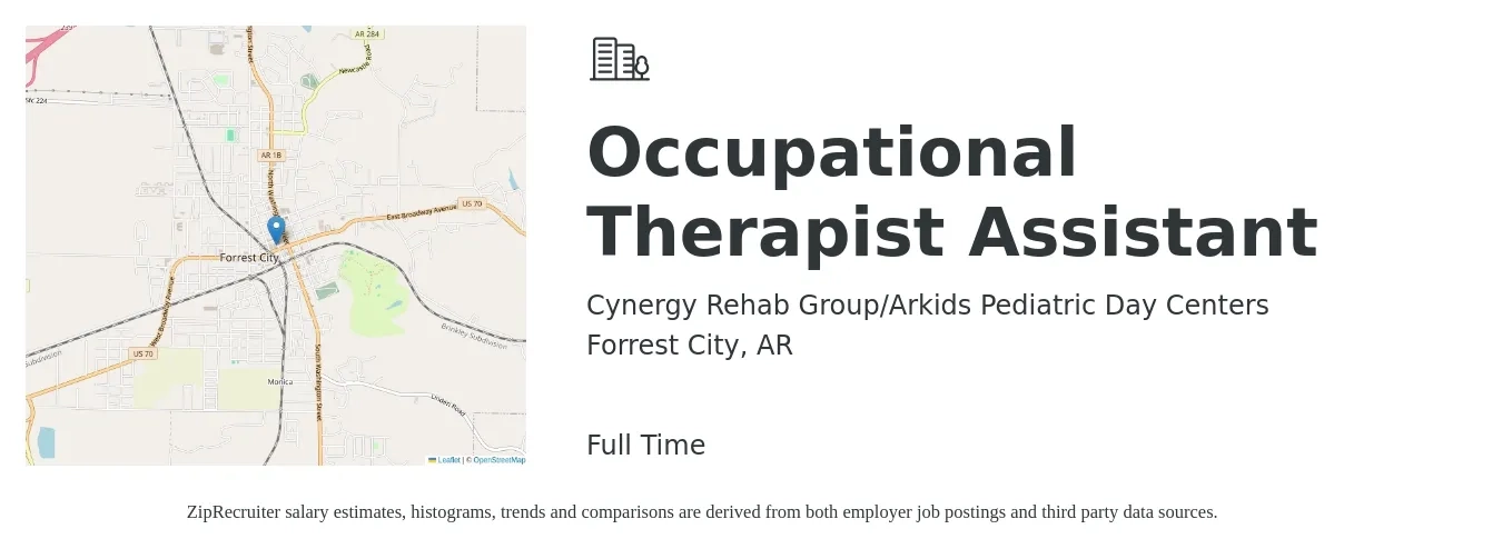 Cynergy Rehab Group/Arkids Pediatric Day Centers job posting for a Occupational Therapist Assistant in Forrest City, AR with a salary of $25 to $34 Hourly with a map of Forrest City location.