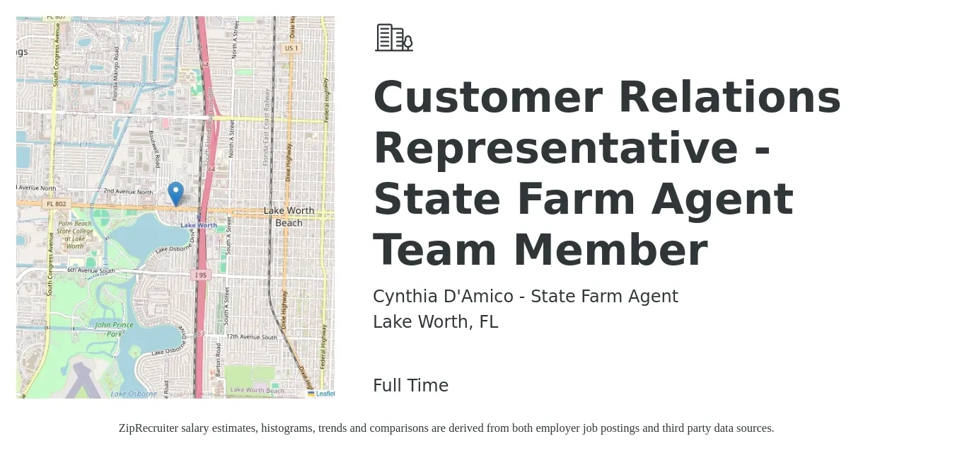 Cynthia D'Amico - State Farm Agent job posting for a Customer Relations Representative - State Farm Agent Team Member in Lake Worth, FL with a salary of $39,300 to $54,500 Yearly with a map of Lake Worth location.